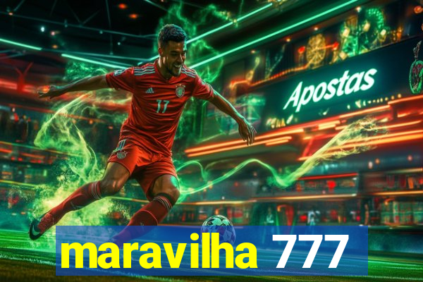 maravilha 777